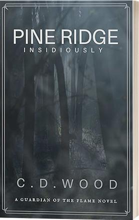 Pine Ridge: Insidiously